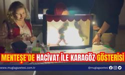 MENTEŞE'DE HACİVAT İLE KARAGÖZ GÖSTERİSİ