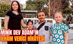 MİNİK DEV ADAM’IN İLHAM VERİCİ HİKÂYESİ