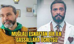 MUĞLALI ESNAFTAN BİR İLK : GASSALLARA ÜCRETSİZ