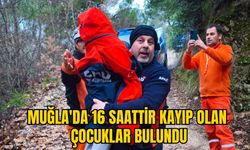 MUĞLA'DA 16 SAATTİR KAYIP OLAN ÇOCUKLAR BULUNDU