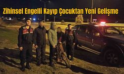 Zihinsel Engelli Kayıp Çocuktan Yeni Gelişme