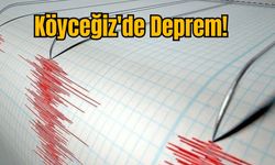 Köyceğiz'de Deprem!