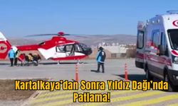 Kartalkaya’dan Sonra Yıldız Dağı’nda Patlama!