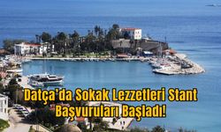 Datça’da Sokak Lezzetleri Stant Başvuruları Başladı!