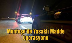 Menteşe'de Yasaklı Madde Operasyonu