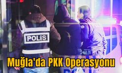 Muğla'da PKK Operasyonu