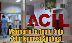 Marmaris'te Toplu Gıda Zehirlenmesi Şüphesi