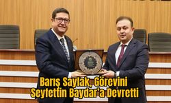 Barış Saylak, Görevini Seyfettin Baydar’a Devretti