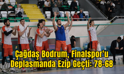 Çağdaş Bodrum, Finalspor'u Deplasmanda Ezip Geçti: 78-68