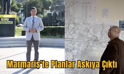 Marmaris'te Planlar Askıya Çıktı