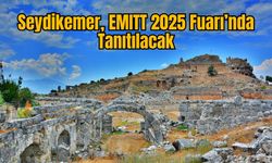 Seydikemer, EMITT 2025 Fuarı’nda Tanıtılacak