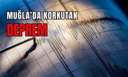 MUĞLA’DA KORKUTAN DEPREM