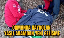 ORMANDA KAYBOLAN YAŞLI ADAMDAN YENİ GELİŞME