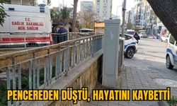 PENCEREDEN DÜŞTÜ, HAYATINI KAYBETTİ