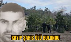 KAYIP ŞAHIS ÖLÜ BULUNDU