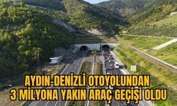 AYDIN-DENİZLİ OTOYOLUNDAN 3 MİLYONA YAKIN ARAÇ GEÇİŞİ OLDU