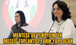 MENTEŞE’DE YENİ YILIN İLK MECLİS TOPLANTISI YARIN YAPILACAK