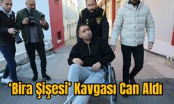 ‘Bira Şişesi’ Kavgası Can Aldı