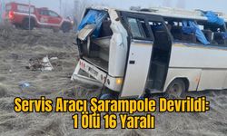 Servis Aracı Şarampole Devrildi: 1 Ölü 16 Yaralı