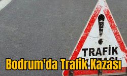 Bodrum'da Trafik Kazası