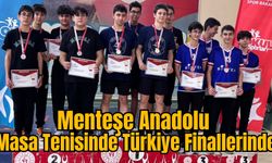 Menteşe Anadolu Masa Tenisinde Türkiye Finallerinde