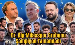 Dr. Alp Milasspor Grubunu Şampiyon Tamamladı