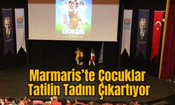 Marmaris’te Çocuklar Tatilin Tadını Çıkartıyor