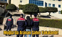 Muğla'da Aranan Şahıs Yakalandı!