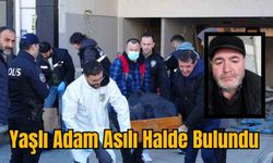 Yaşlı Adam Asılı Halde Bulundu