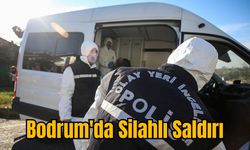 Bodrum'da Silahlı Saldırı