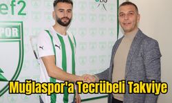 Muğlaspor'a Tecrübeli Takviye