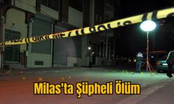 Milas'ta Şüpheli Ölüm