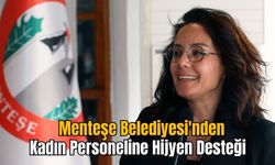 Menteşe Belediyesi'nden Kadın Personeline Hijyen Desteği