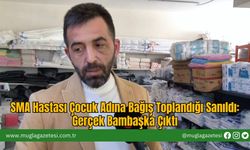 SMA Hastası Çocuk Adına Bağış Toplandığı Sanıldı: Gerçek Bambaşka Çıktı