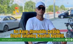 Acı Kayıp: Otomobilin Çarptığı Engelli Vatandaş Hayatını Kaybetti