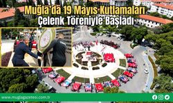 Muğla’da 19 Mayıs Kutlamaları Çelenk Töreniyle Başladı