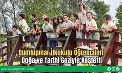 Dumlupınar İlkokulu Öğrencileri Doğa ve Tarihi Geziyle Keşfetti