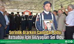 Serinlik Ararken Canından Oldu: Astsubay İçin Gözyaşları Sel Oldu