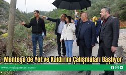 Menteşe’de Yol ve Kaldırım Çalışmaları Başlıyor