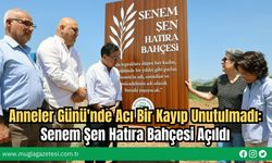 Anneler Günü'nde Acı Bir Kayıp Unutulmadı: Senem Şen Hatıra Bahçesi Açıldı