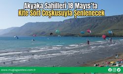 Akyaka Sahilleri 18 Mayıs’ta Kite Sörf Coşkusuyla Şenlenecek
