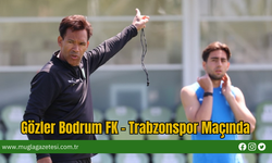 Gözler Bodrum FK - Trabzonspor Maçında