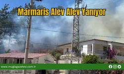 Marmaris Alev Alev Yanıyor