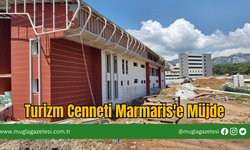 Turizm Cenneti Marmaris'e Müjde