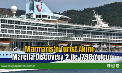 Marmaris'e Turist Akını: Marella Discovery 2 ile 1798 Yolcu Geldi