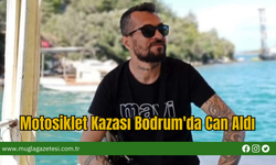 Motosiklet Kazası Bodrum'da Can Aldı