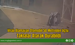 Virajı Alamayan Otomobil 50 Metreden Uçtu: Taklalar Atarak Durabildi
