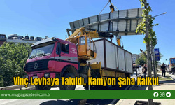Vinç Levhaya Takıldı, Kamyon Şaha Kalktı!