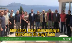 MHP Datça, Basın Mensuplarıyla Kahvaltıda Bir Araya Geldi