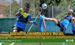 Bodrum FK Teknik Direktörü Morais: “Kazanmaya Odaklandık, Umutlarımızı Son Haftaya Taşımak İstiyoruz”